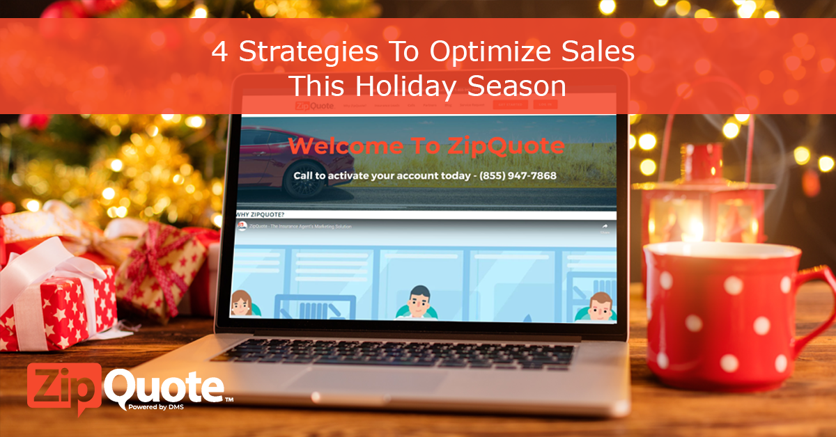 4 Strategies To Optimize Sales This Holiday Season by ZipQuote