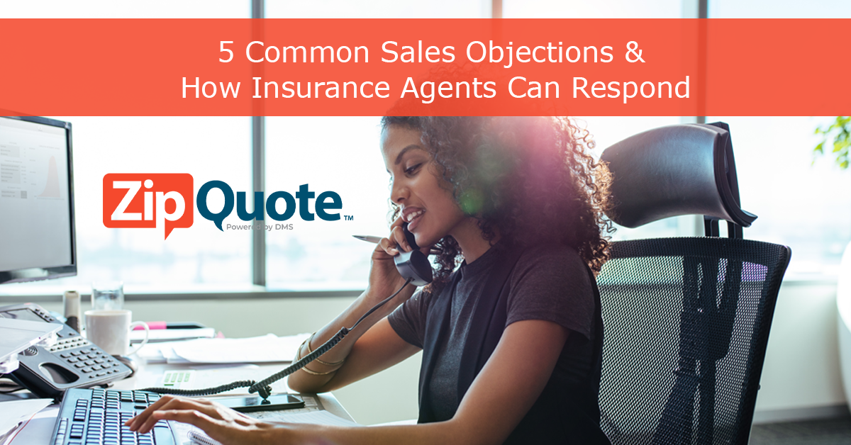 5 Common Sales Objections & How Insurance Agents Can Respond