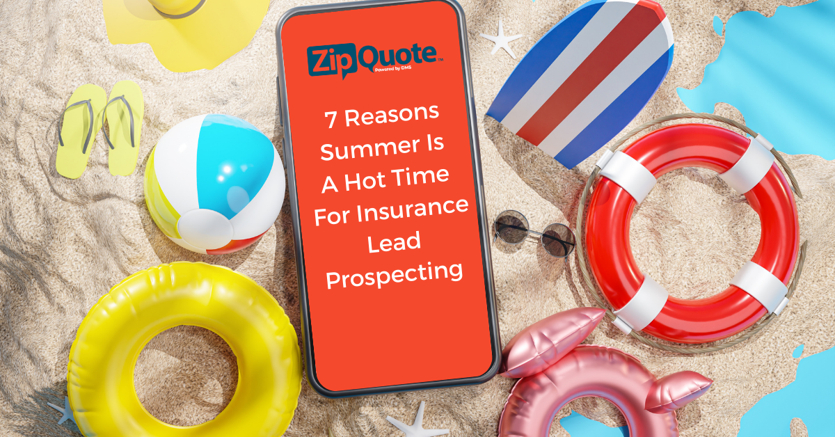 7-reasons-summer-is-a-hot-time-for-insurance-lead-prospecting