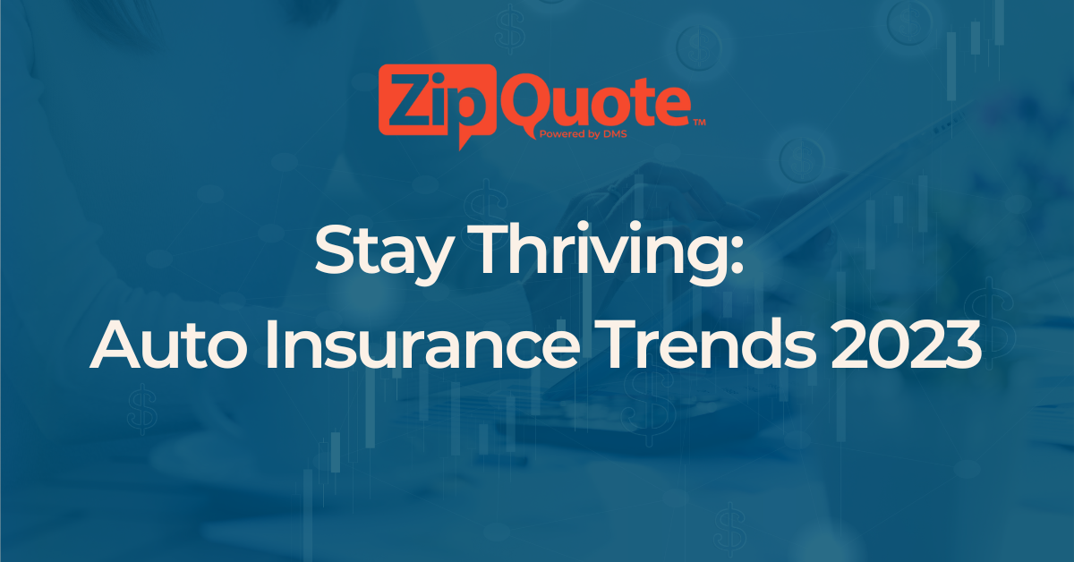 Stay Thriving: Auto Insurance Trends 2023