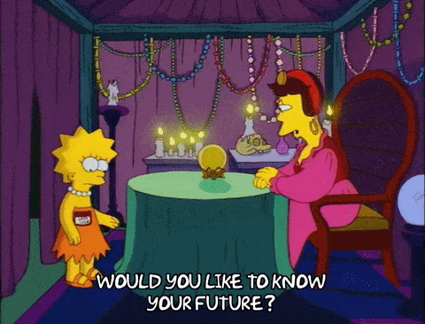 Would you like to know your future? Gif from The Simpsons